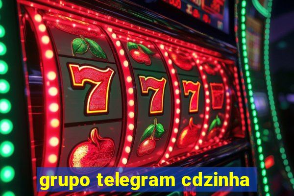 grupo telegram cdzinha